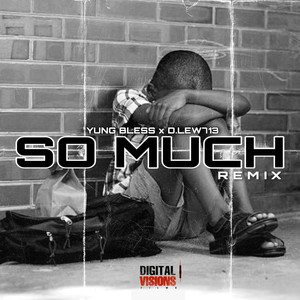 So Much (Remix|Explicit)