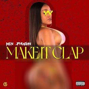 Make it clap (Explicit)