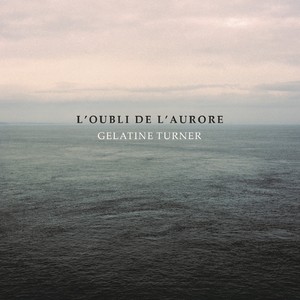 L'oubli de l'aurore