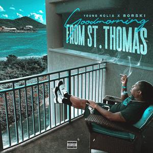 Good Morning From St Thomas (Explicit)