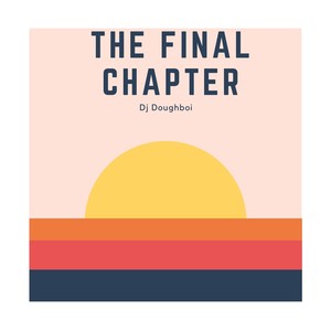 The Final Chapter