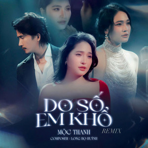 Do Số Em Khổ (Remix)