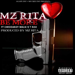 Be More (feat. Chedda Boy Malik & T Boo) (Explicit)