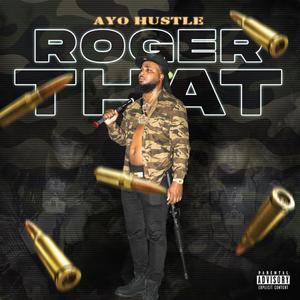 Roger That (Explicit)