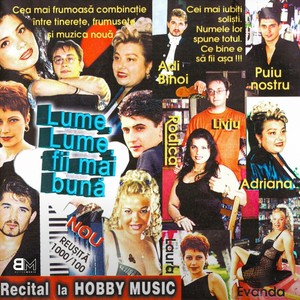 Lume, lume fii mai buna