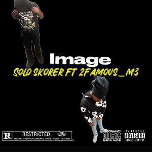 Image (feat. SOLO SKORER) (Explicit)