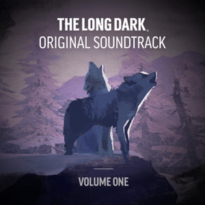 The Long Dark Original Game Soundtrack Volume One (漫漫长夜 游戏原声带)