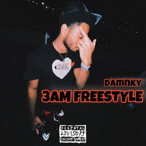 3AM FREESTYLE (Explicit)