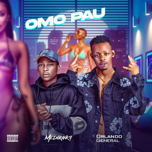 Omo Pau (Explicit)