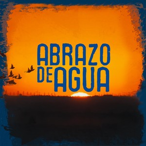 Abrazo de Agua(feat. Noelia Recalde)