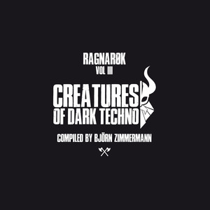 Creatures of Dark Techno, Vol. 3