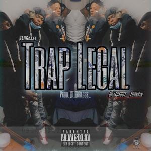 Trap Legal (feat. Jackboy Youngin) [Explicit]