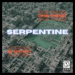 Serpentine (Explicit)