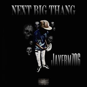 Next BigThang (Explicit)