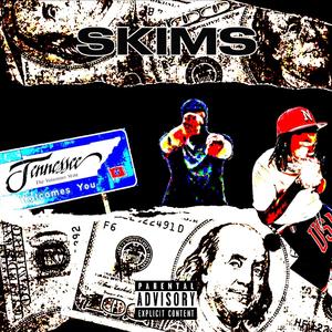 skims (feat. ethanaadair) [Explicit]