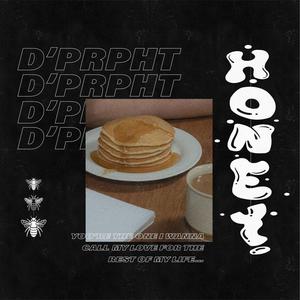 H O N E Y (Explicit)