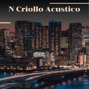 N Criollo Acustico