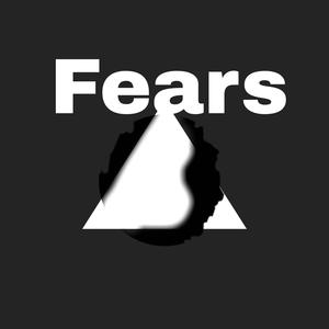 Fears