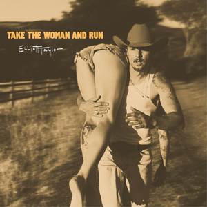 Take The Woman And Run