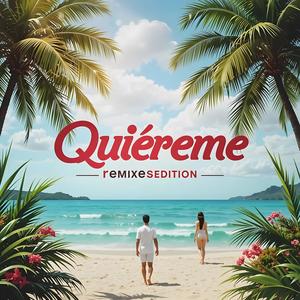 Quiéreme (Full Mix EP|Explicit)
