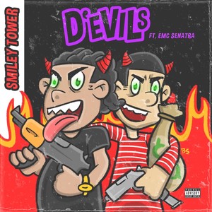D'evils(feat. Emc Senatra) (Explicit)