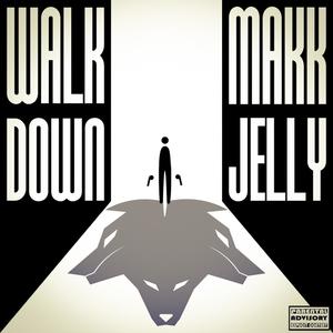 Walk Down/Jelly (Explicit)