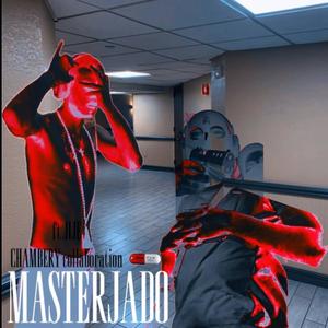 CITY CHAMBERY (collaboration) (feat. MASTERJADO) (Explicit)