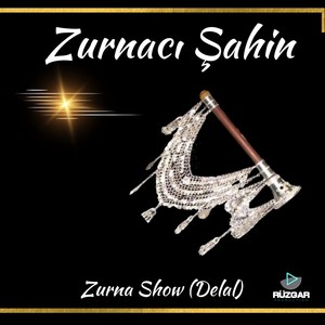 Zurna Show (Delal)