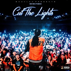 Cut The Lights (Explicit)