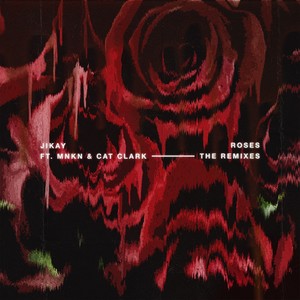 Roses, The Remixes