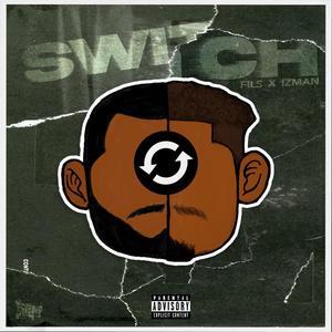 SWITCH (feat. FILS FRT) (Explicit)