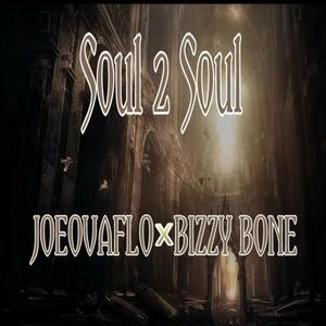 Soul 2 soul (Explicit)