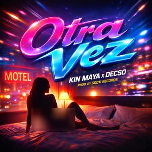 Otra Vez (feat. Decso) (Explicit)