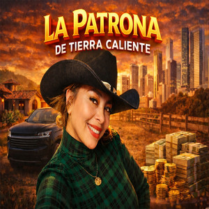 La Patrona De Tierra Caliente
