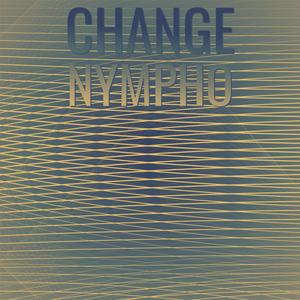 Change Nympho