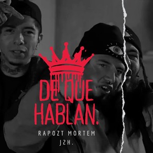 J2H - DE QUE HABLAN (Explicit)