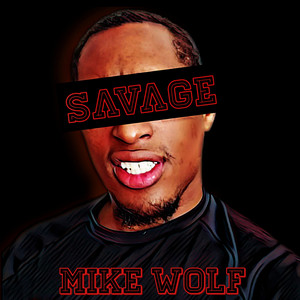 Savage (Explicit)