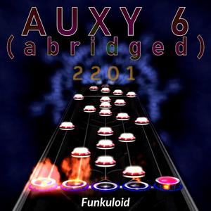 Auxy 6 (Abridged)