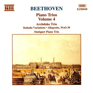 Beethoven: Archduke Trio / Kakadu Variations / Allegretto, WoO 39