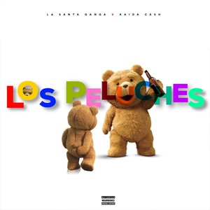 Los Peluches (Explicit)