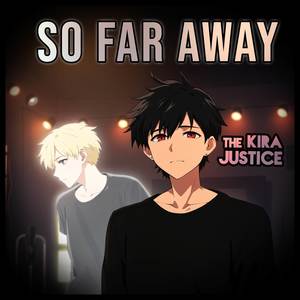 So Far Away