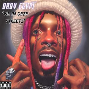 We In Deze Streetz (Street Negus) (Explicit)
