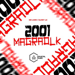 2001 MagrãoLk (Explicit)