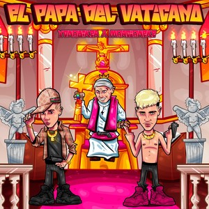 El Papa del Vaticano (Explicit)