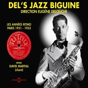 Del's Jazz Biguine : Les années Ritmo Paris 1951-1953