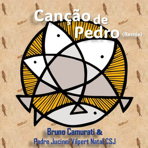 Canção de Pedro - (Remix)