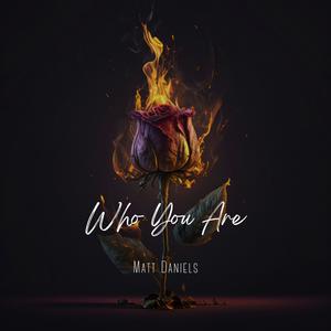 Who You Are