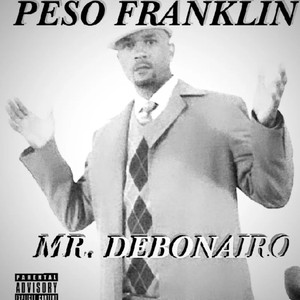 Mr. Debonairo (Explicit)