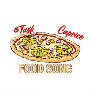 Food Song(feat. Caprice) (Explicit)