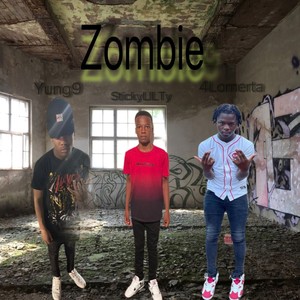 Zombie (feat. 4Lomerta & Yung9) [Explicit]